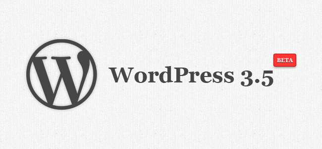 WordPress 3.5 Beta 1 Released -It's Now Better than Before